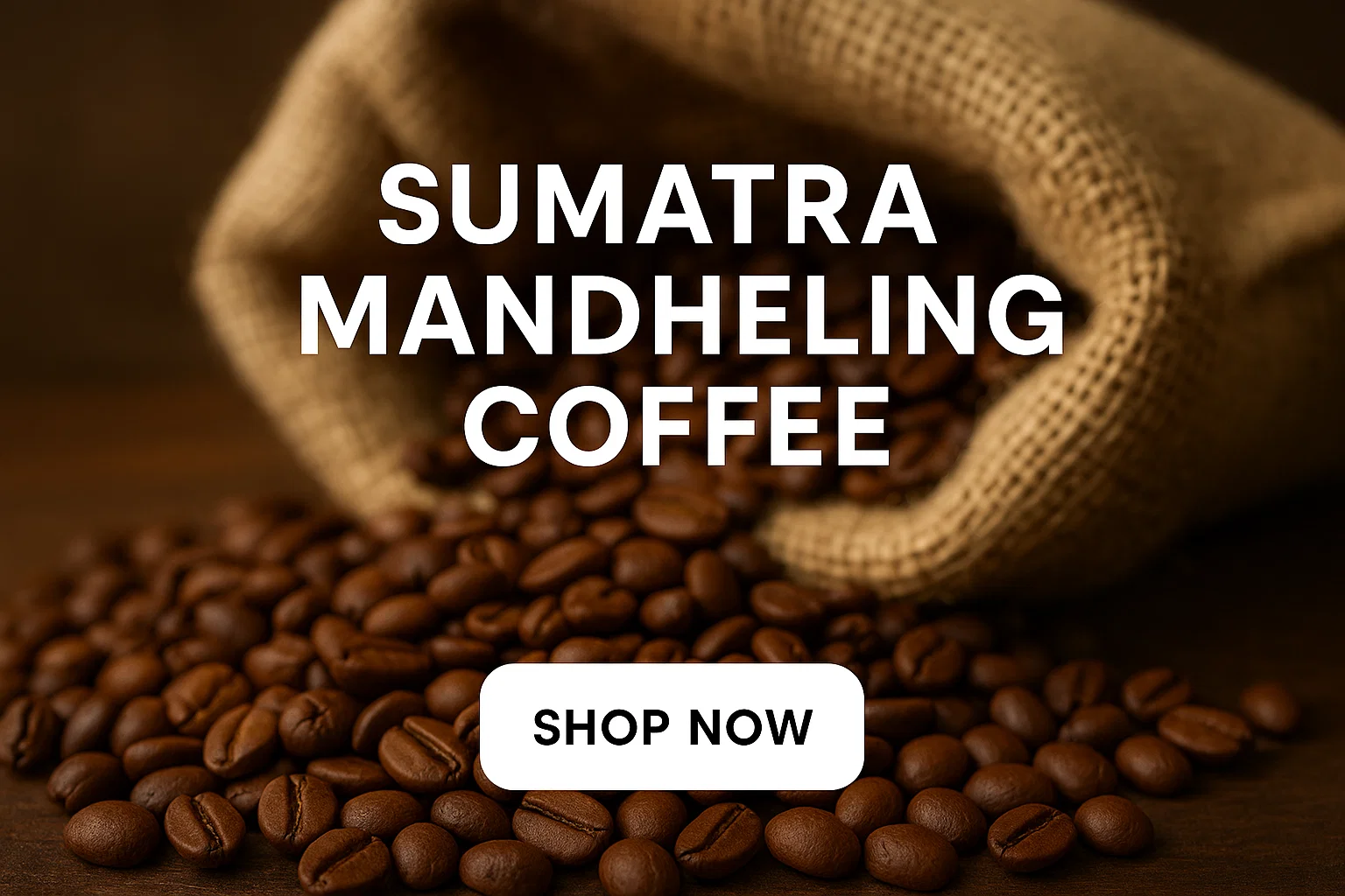 Buy Sumatra Mandheling Coffee
