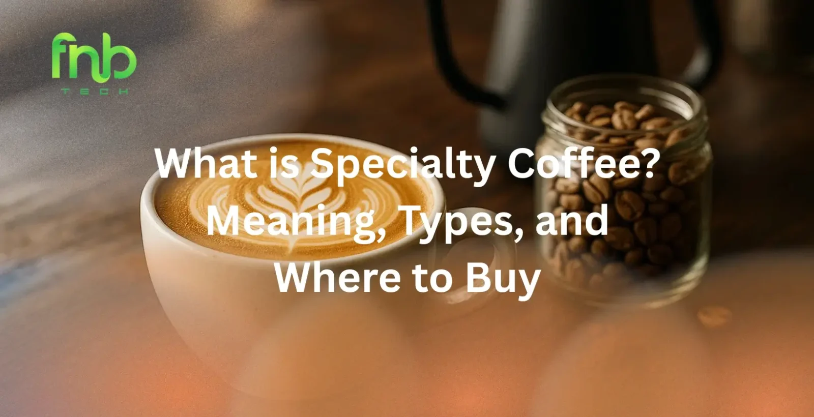 Specialty Coffee
