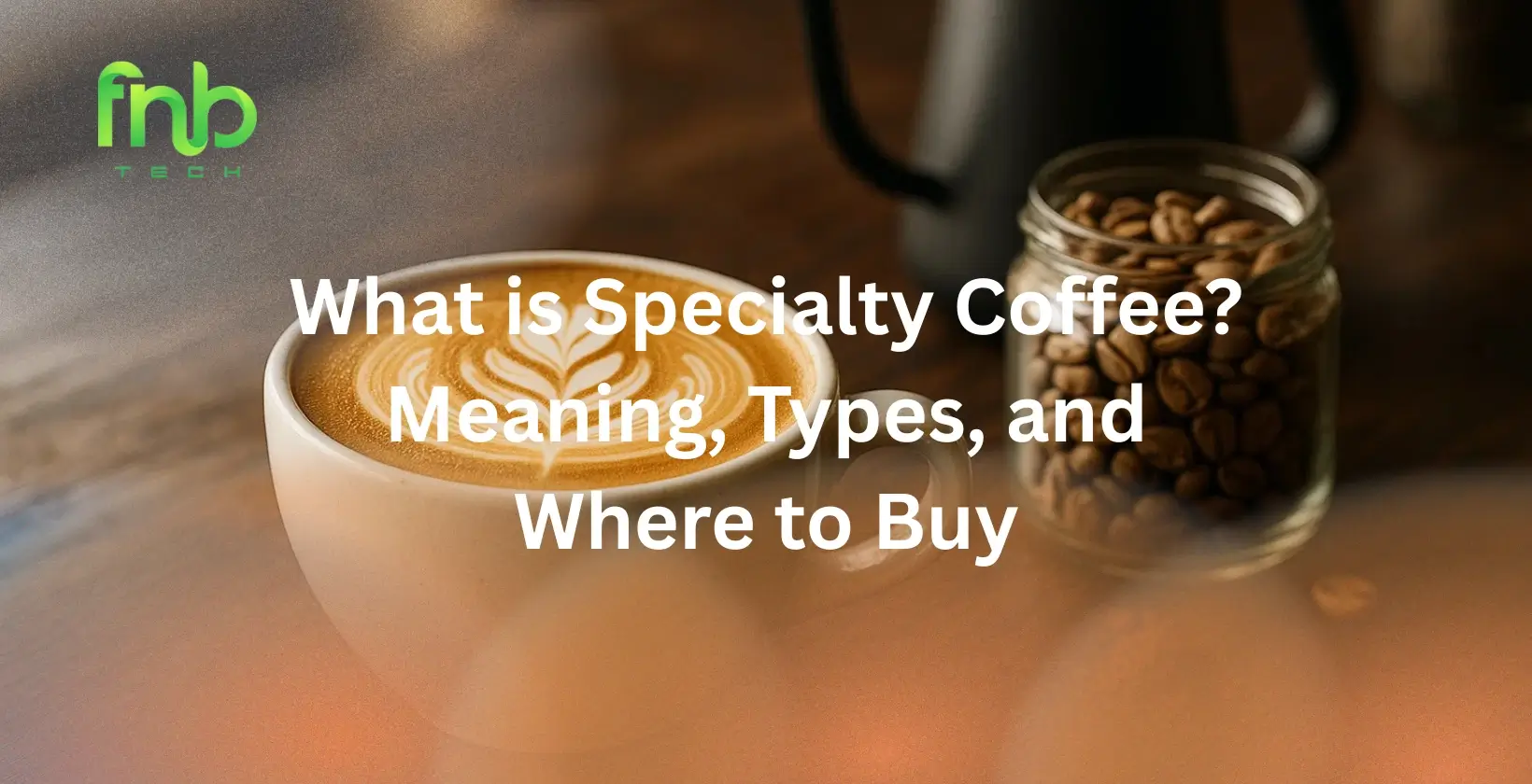 Specialty Coffee