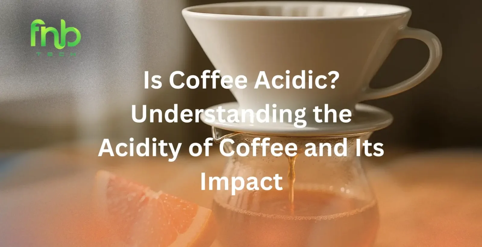 Is Coffee Acidic