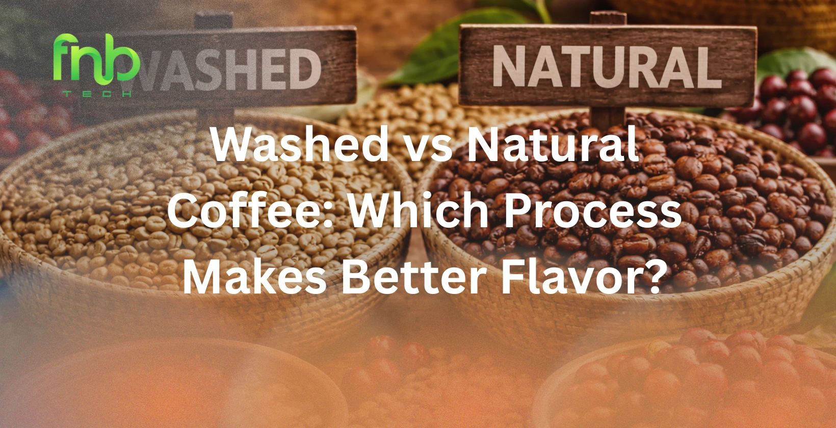 washed vs natural coffee