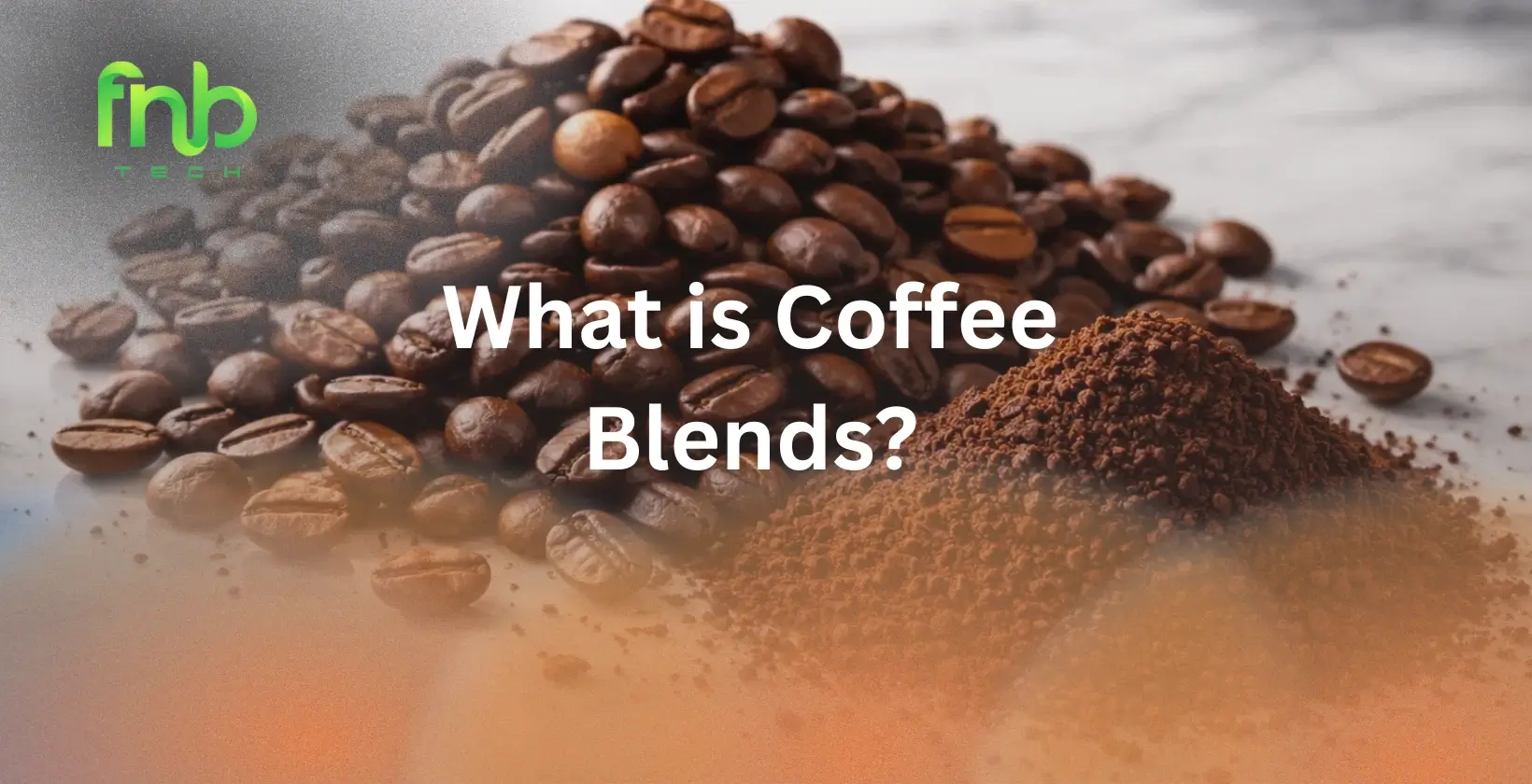 What is Coffee Blends