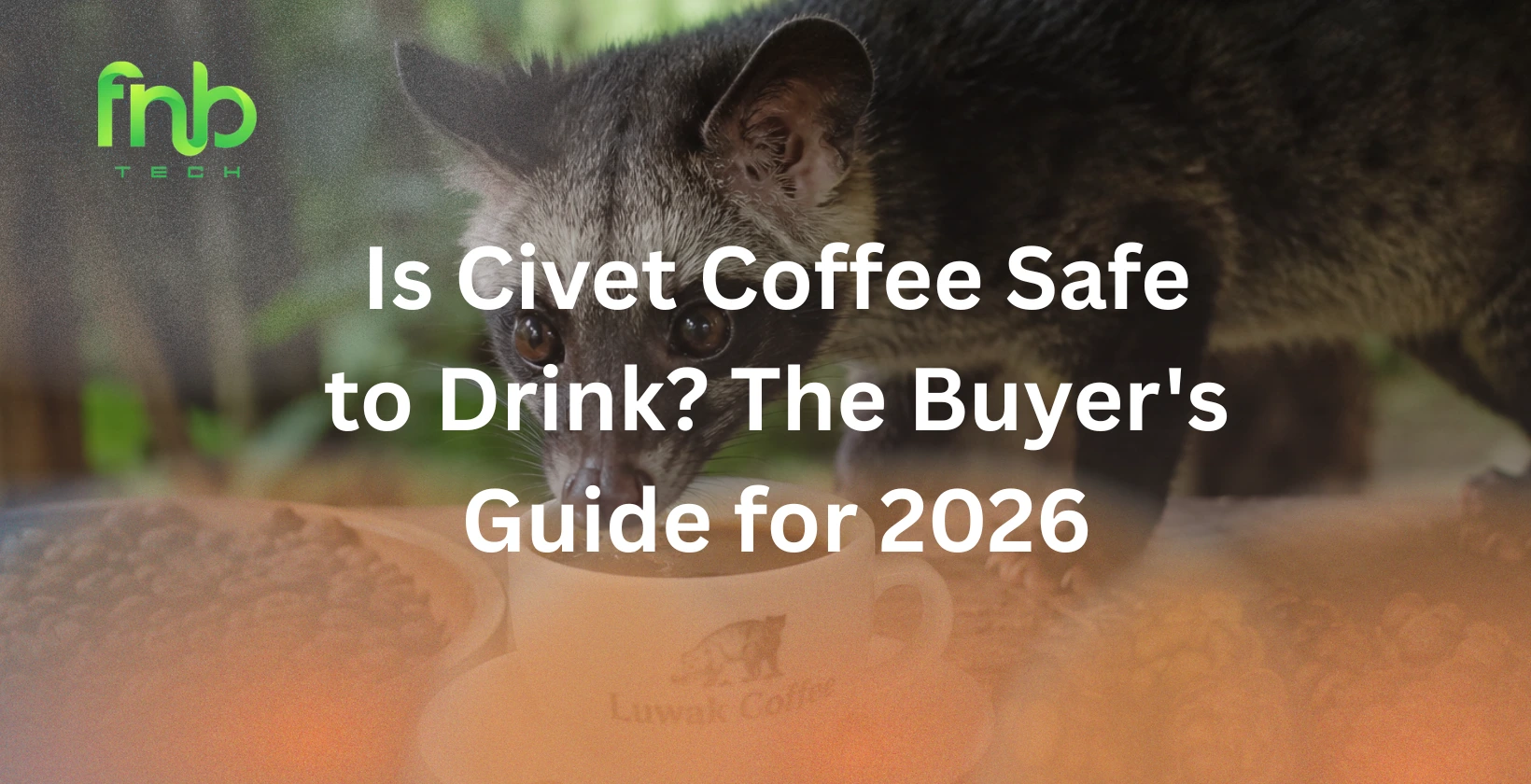 is civet coffee safe to drink